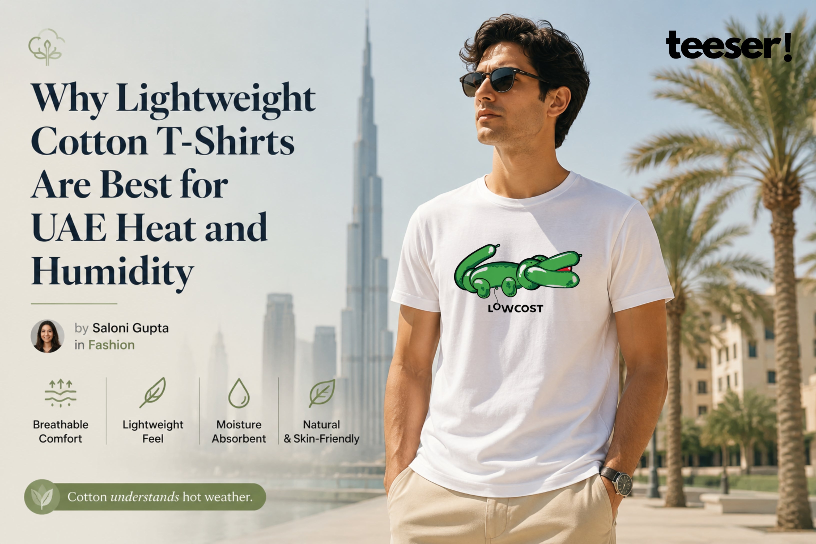 Why Lightweight Cotton T-Shirts Are Best for UAE Heat and Humidity