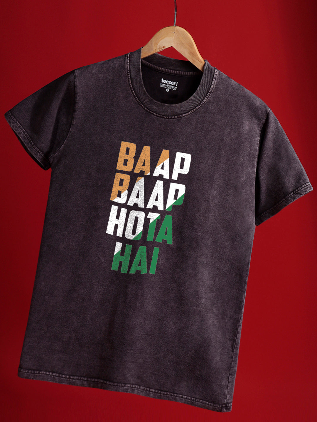 Baap Baap Hota Hai Regular T-Shirt