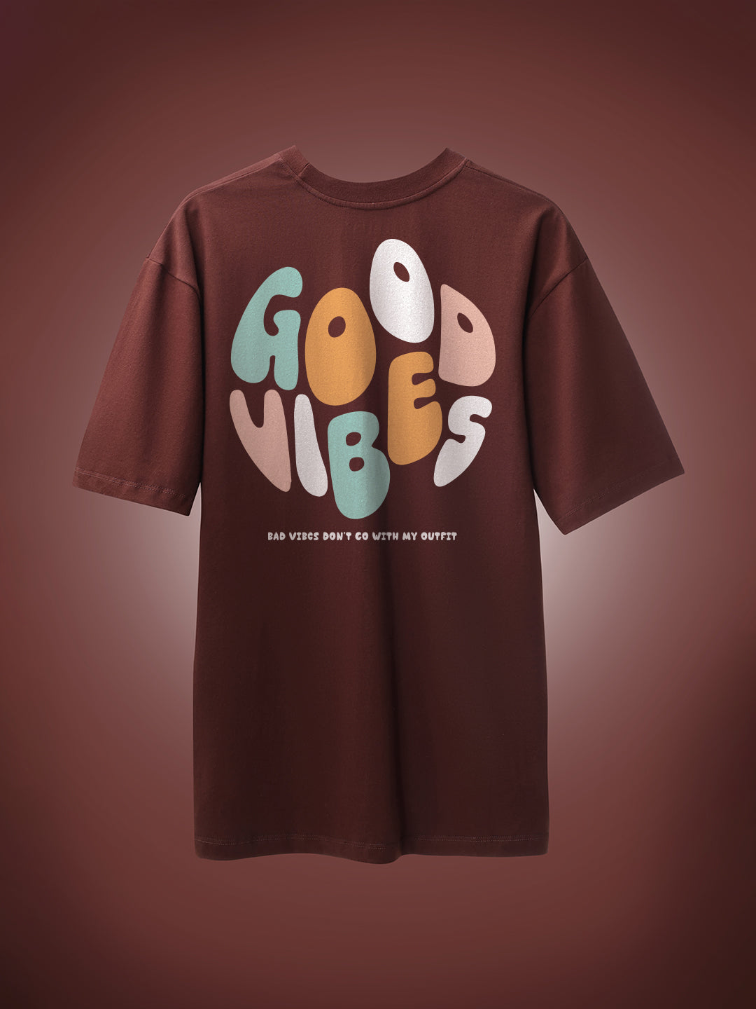 Good Vibes Oversized Fit T-Shirt