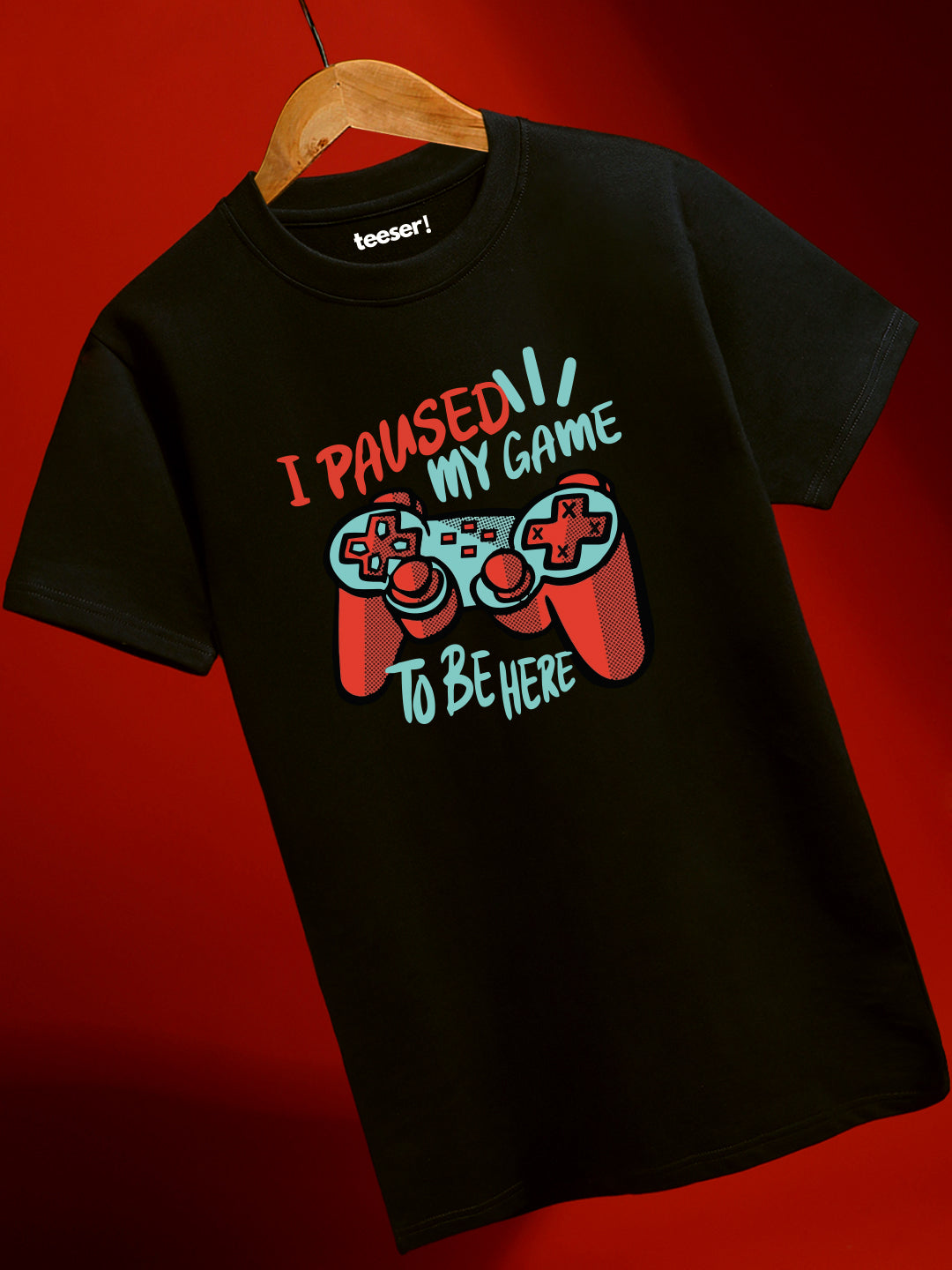 I Paused My Game Regular T-Shirt