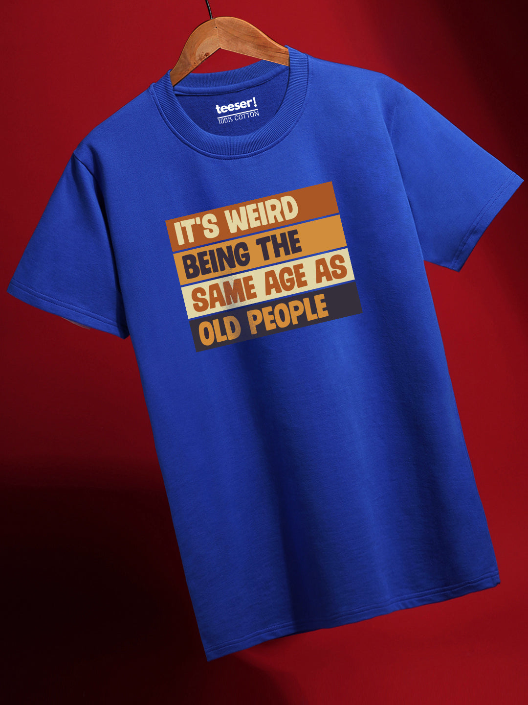 Same Age As Old People Regular Fit T-Shirt