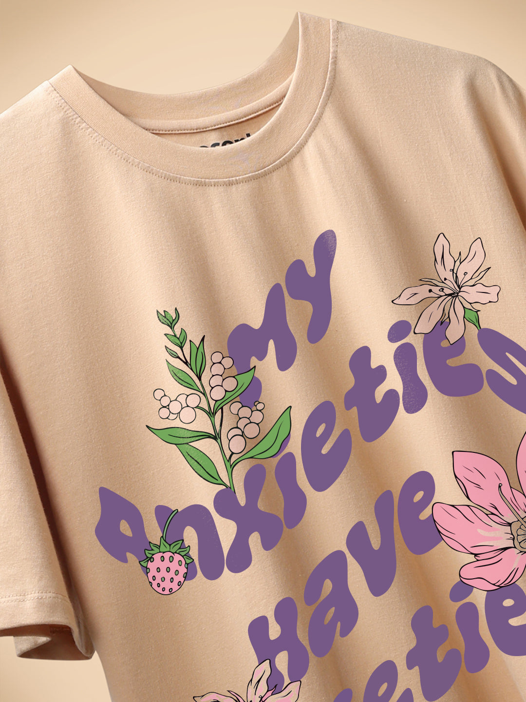 Have Anxieties Oversized T-Shirt