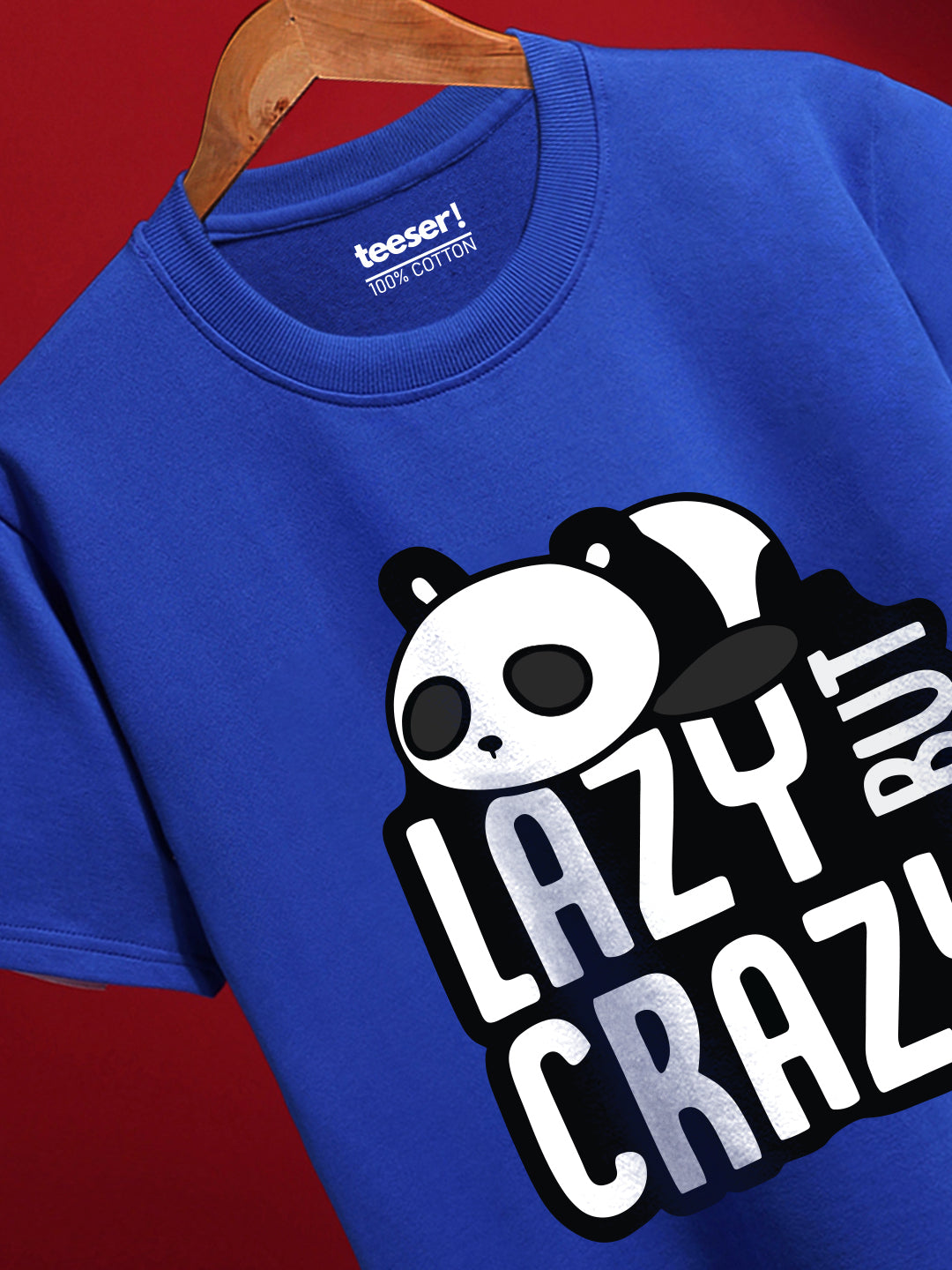 Lazy But Crazy Regular Fit T-Shirt