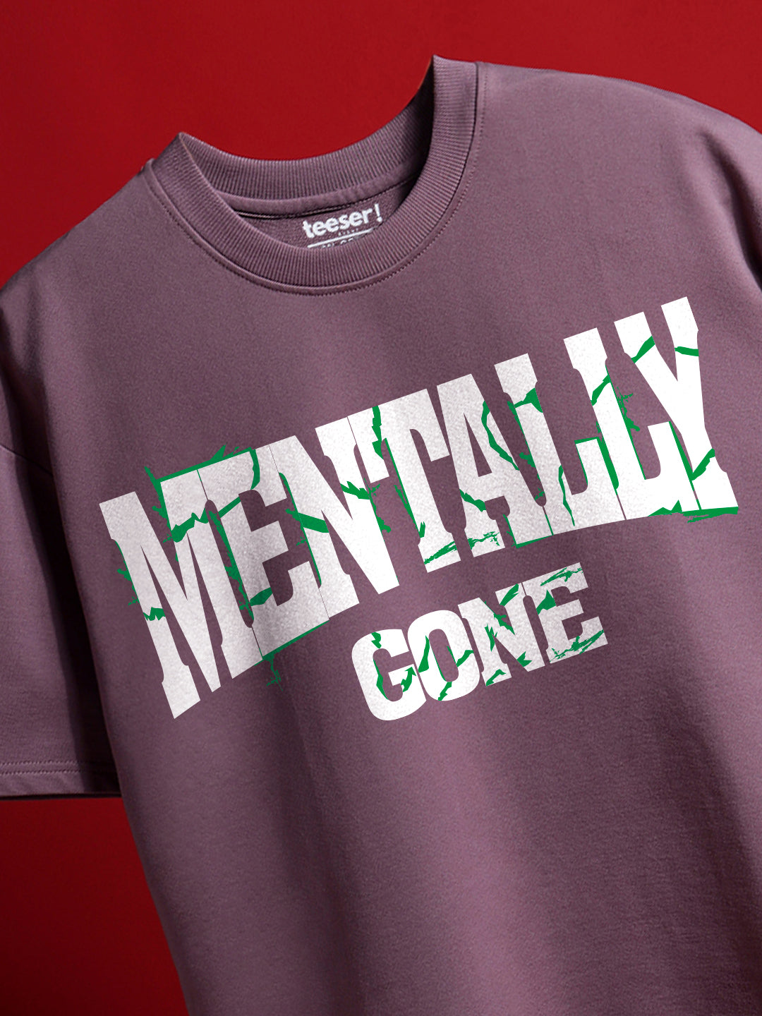 Mentally Gone Oversized Fit T-Shirt