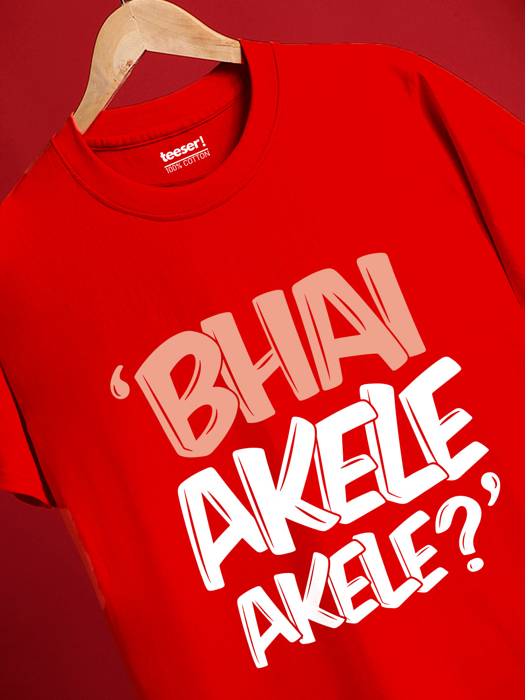 BHAI AKELE AKELE Regular Fit T-Shirt