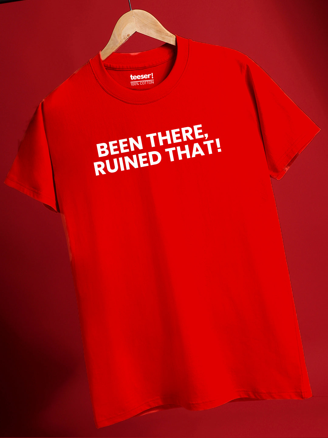 Ruined That Regular Fit T-Shirt