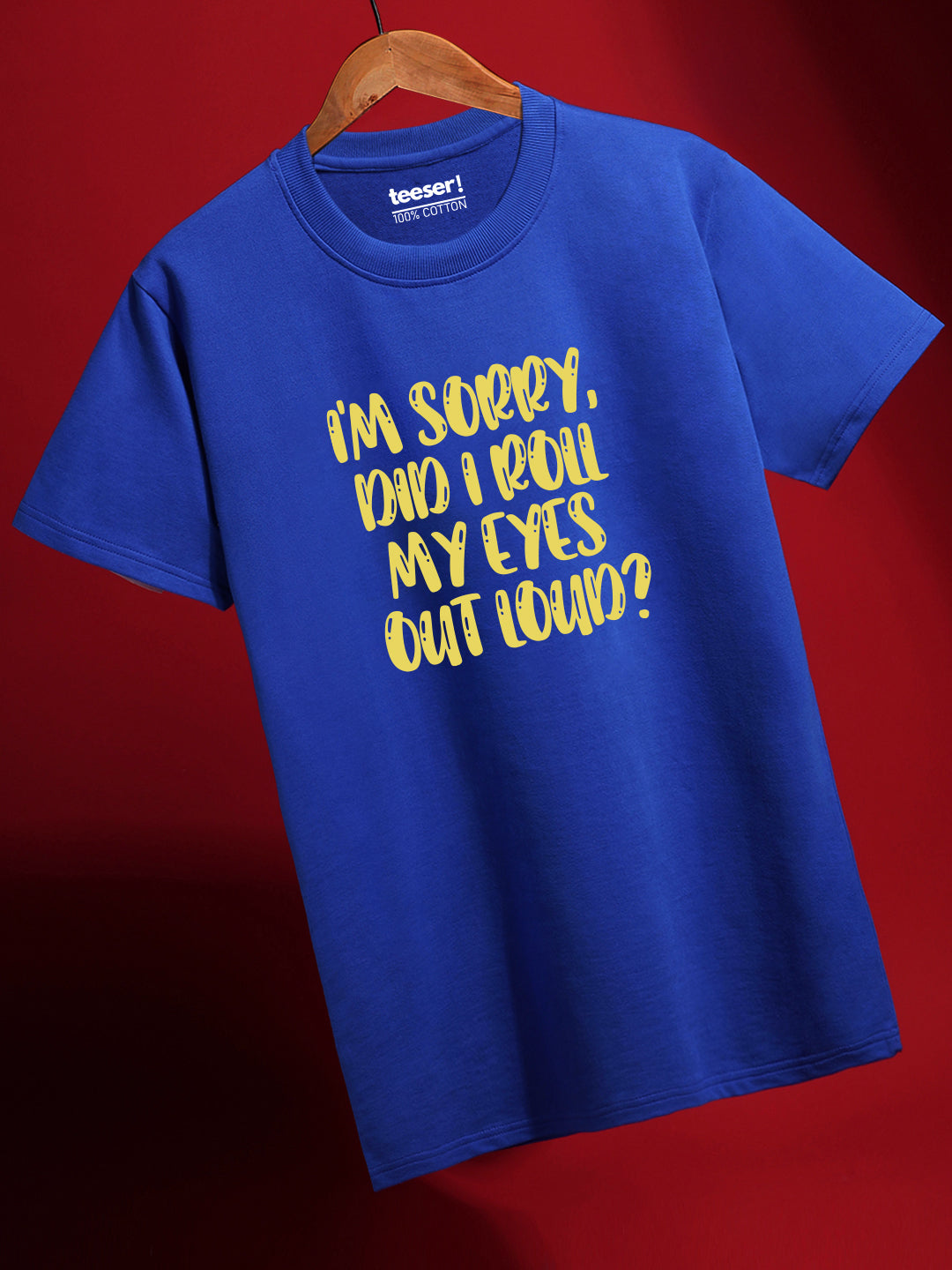 I'm Sorry Regular Fit T-Shirt