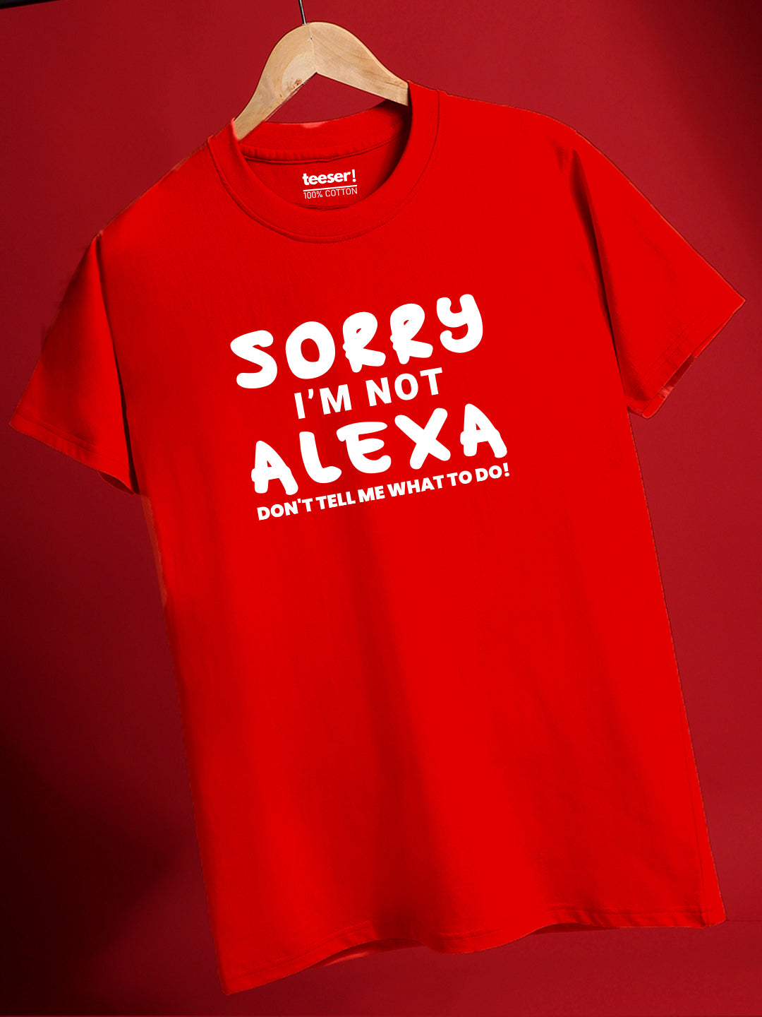 Sorry I'm Not Alexa Regular Fit T-Shirt