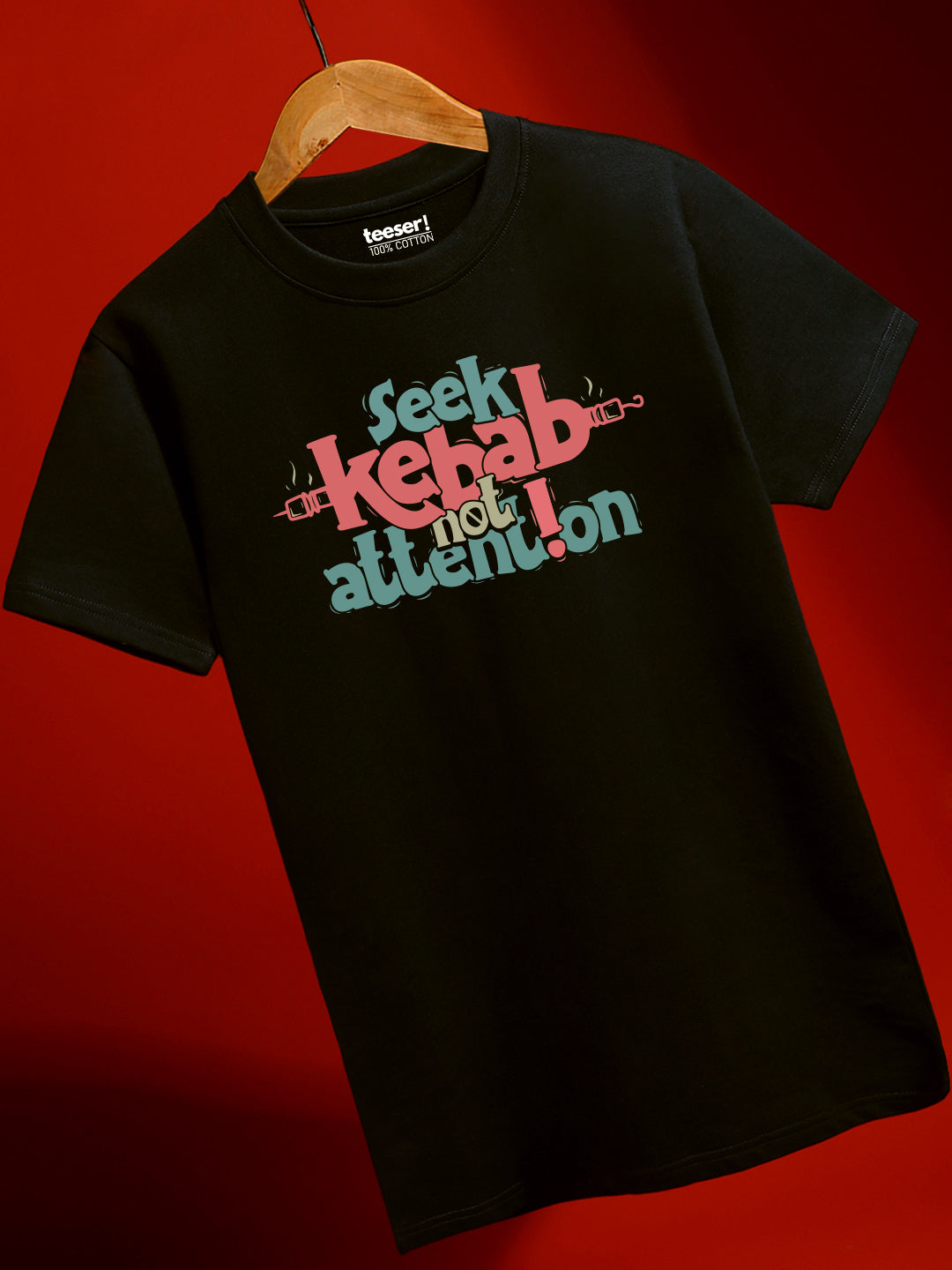 Seek Kebab Not Attention Regular Fit T-Shirt
