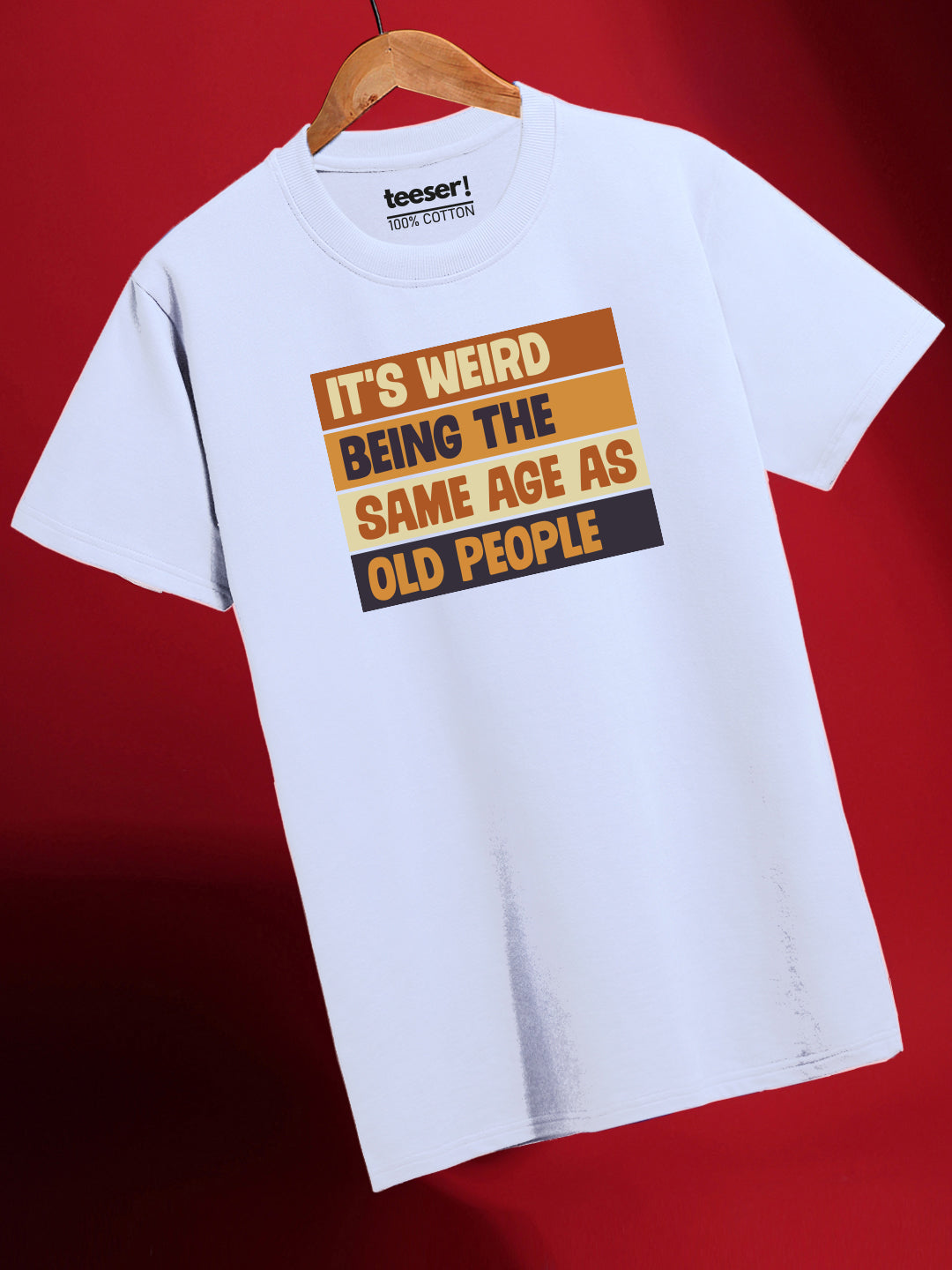 Same Age As Old People Regular Fit T-Shirt