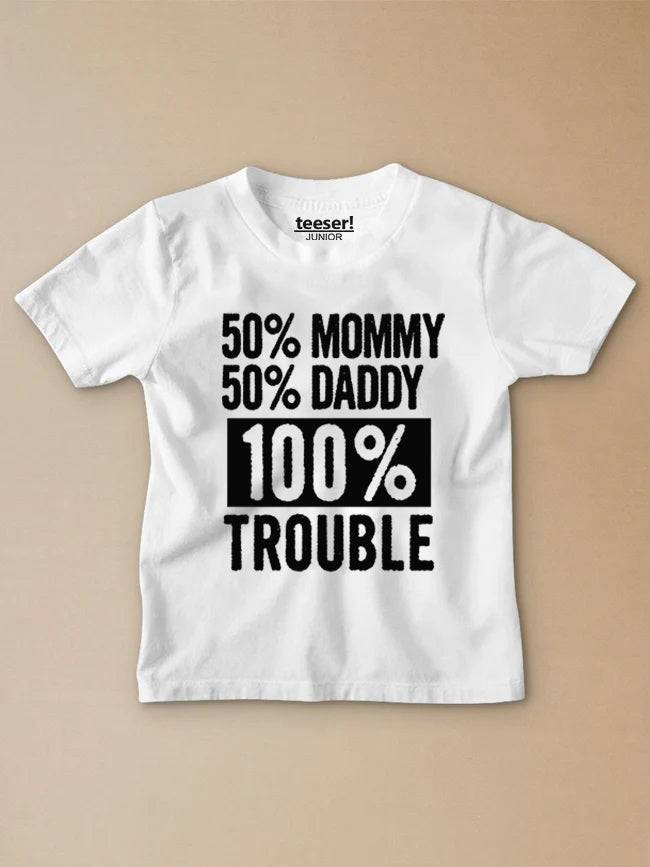 100% Trouble Kids T-Shirt