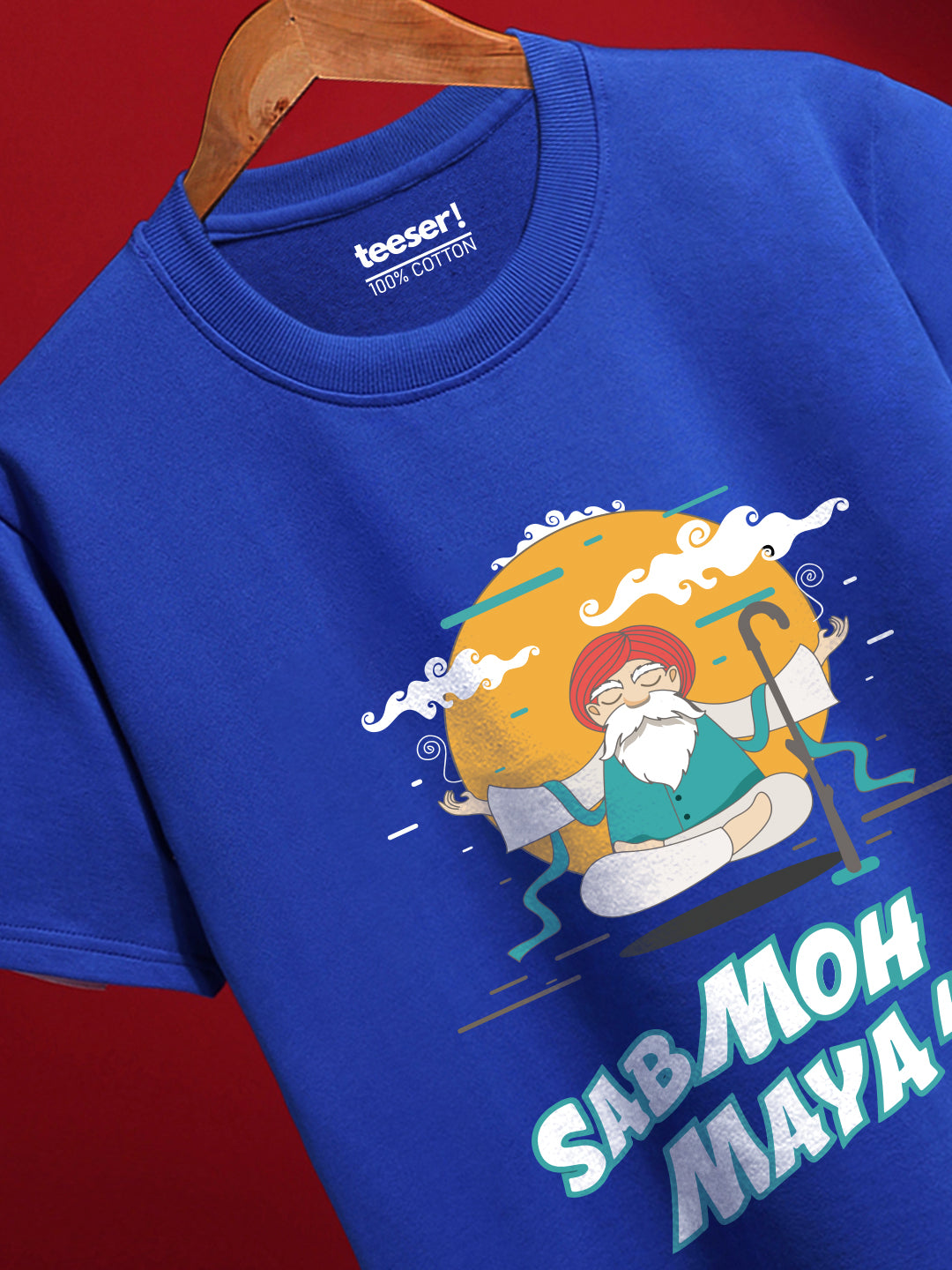 Sab Moh Maya Hai Regular Fit T-Shirt