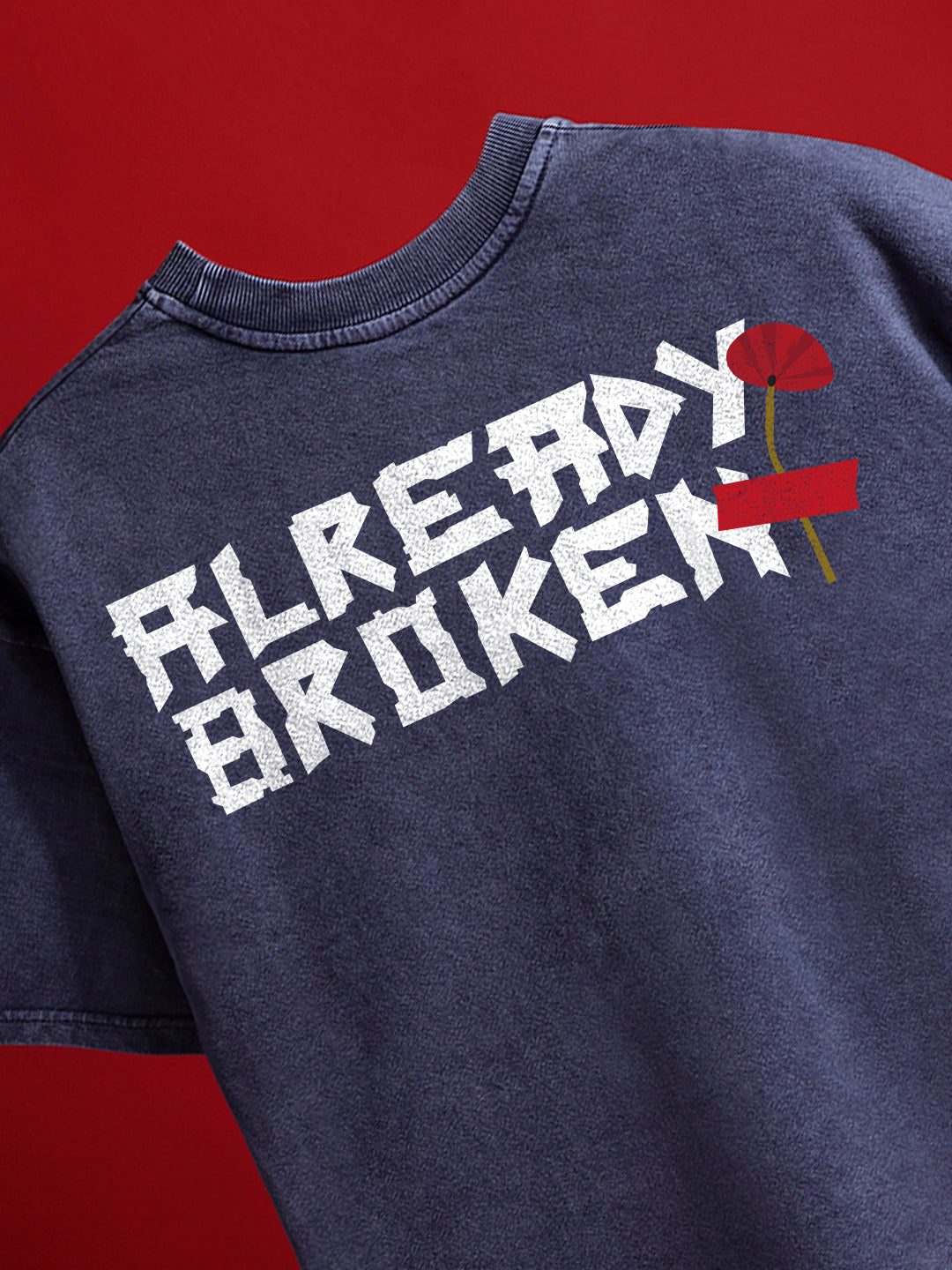 تيشيرت مقاس كبير بتصميم "Already Broken"