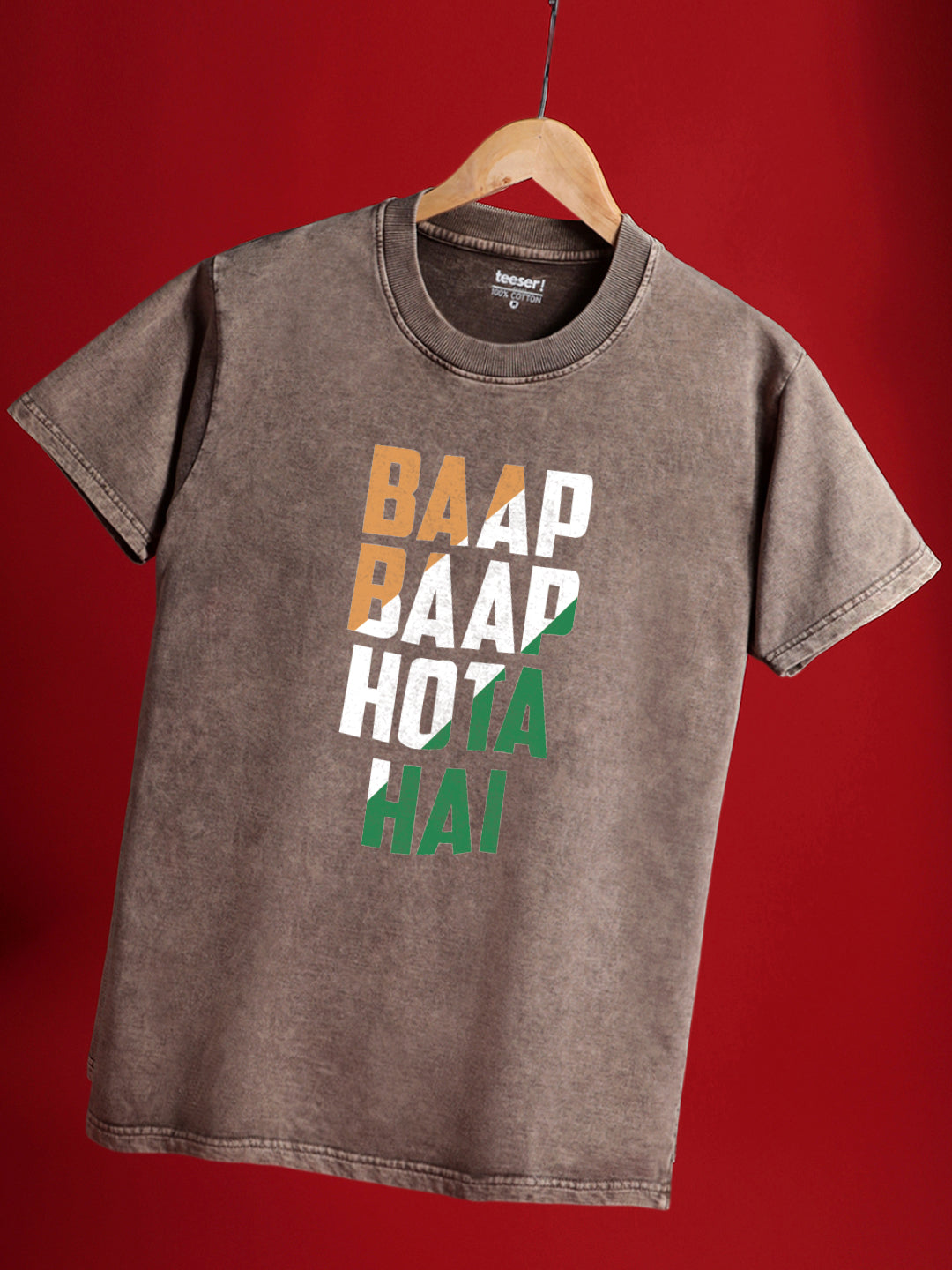 Baap Baap Hota Hai Regular T-Shirt