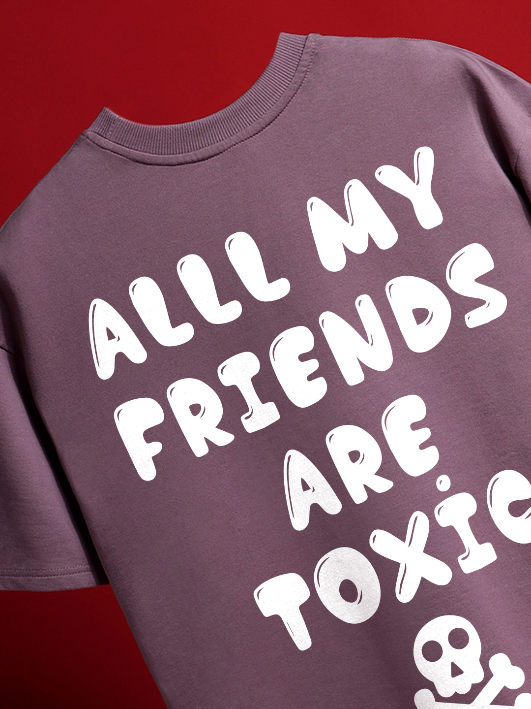 Toxic Oversized Fit T-Shirt