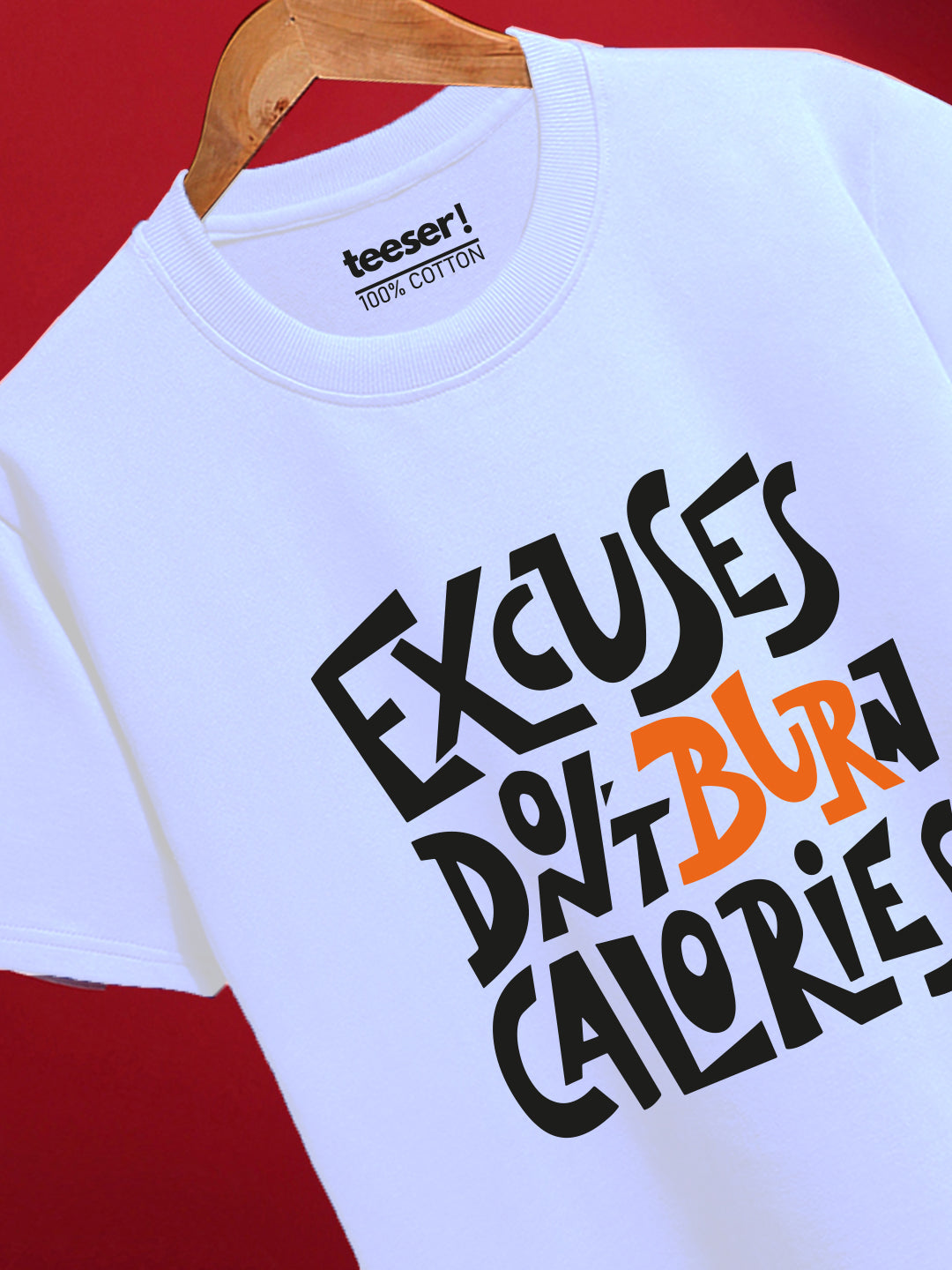 Excuses Regular Fit T-Shirt