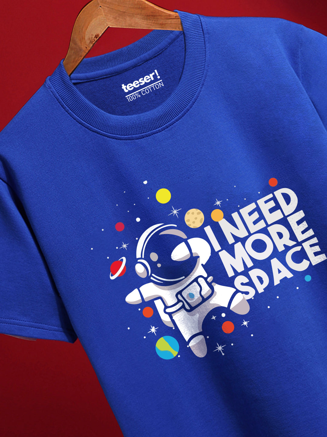 I Need More Space Regular Fit T-Shirt