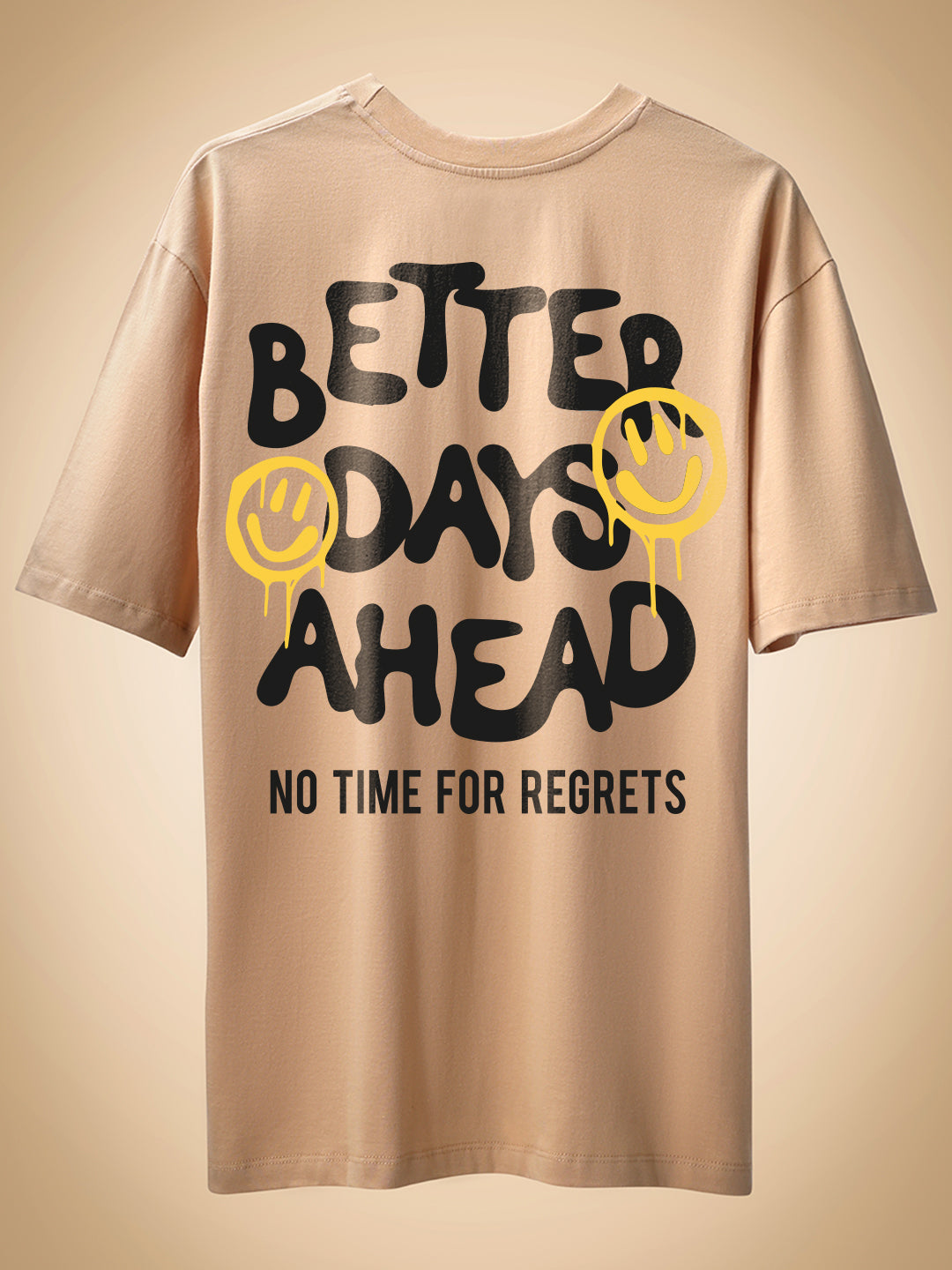 Better Days Ahead Oversized Fit T-Shirt