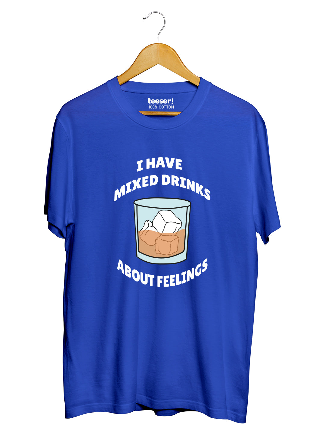 I HAVE MIXED DRINKS Regular Fit T-Shirt