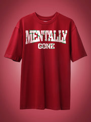 Mentally Gone Oversized Fit T-Shirt
