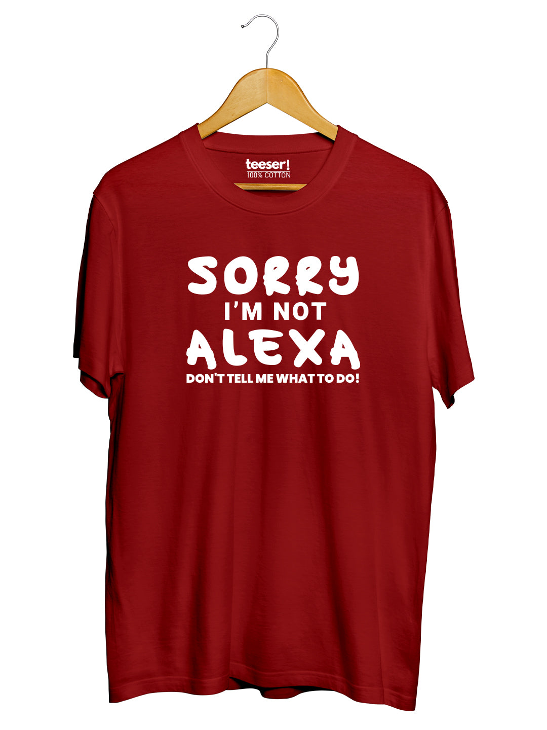 Sorry I'm Not Alexa Regular Fit T-Shirt