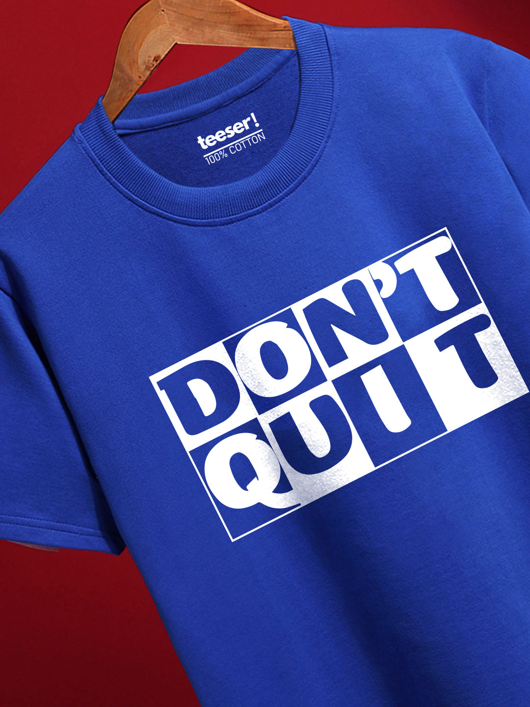 Don’t Quit Regular Fit T-Shirt