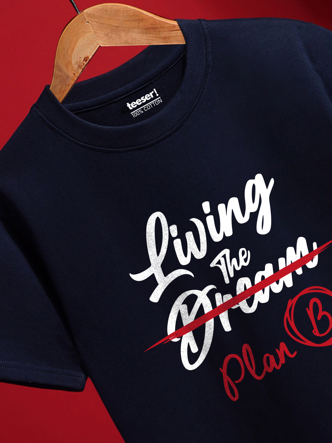 Living The Plan B Regular Fit T-Shirt