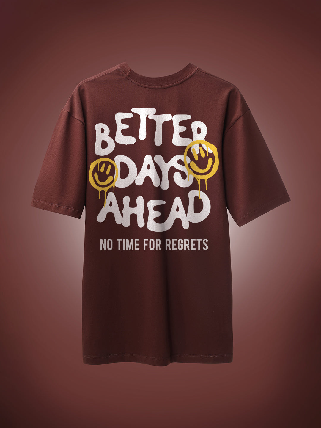 Better Days Ahead Oversized Fit T-Shirt