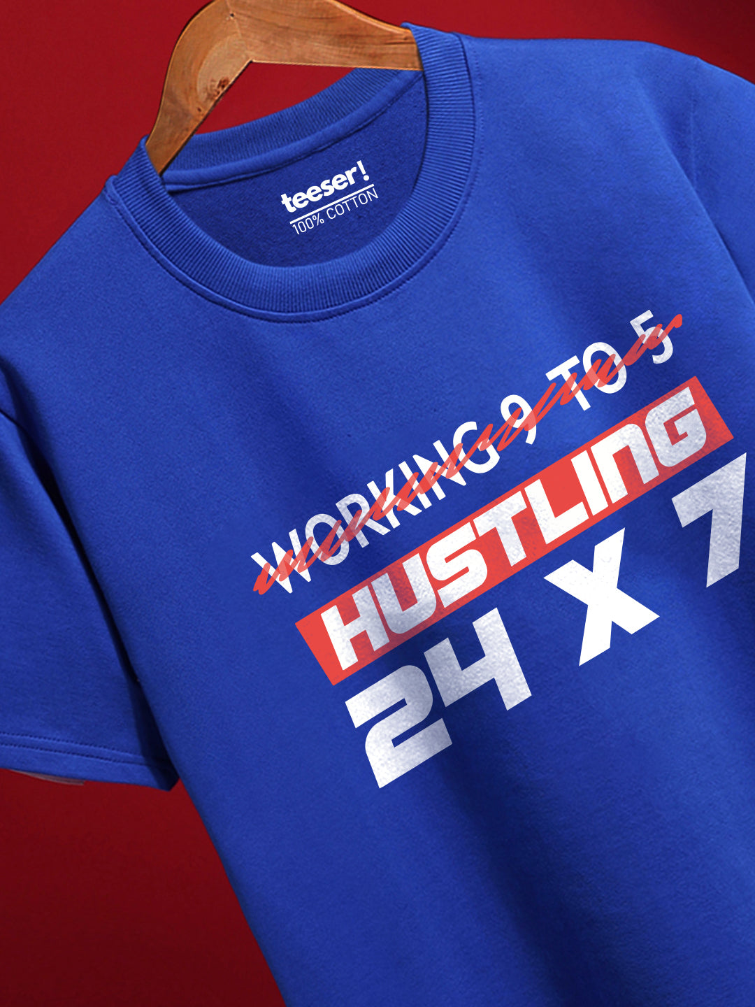 Hustling 24x7 Regular Fit T-Shirt