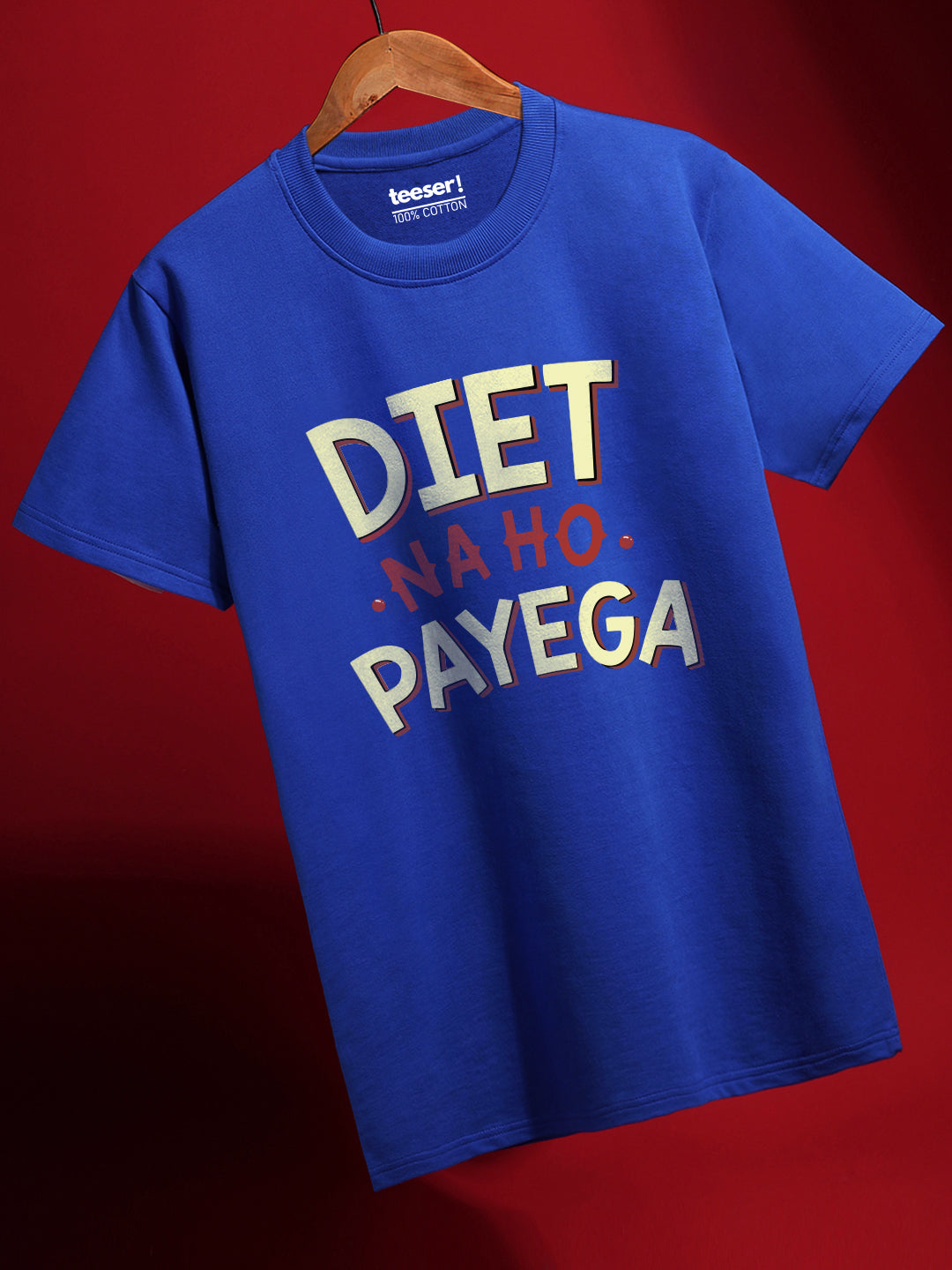 Diet Na Ho Payega Regular Fit T-Shirt