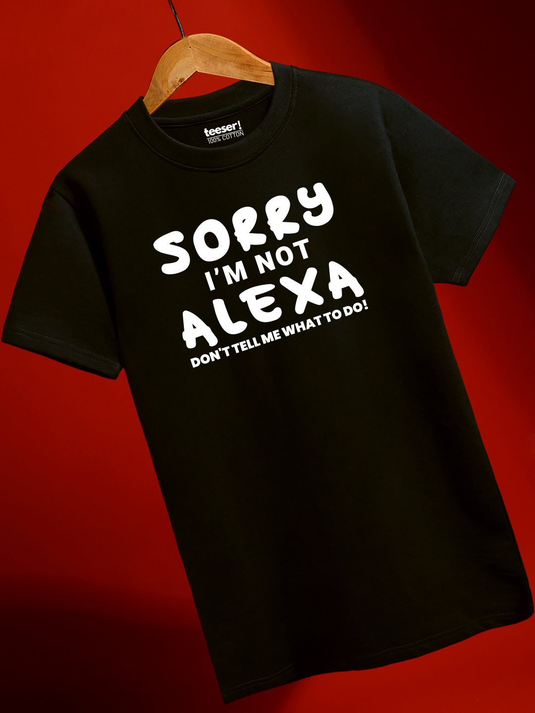 Sorry I'm Not Alexa Regular Fit T-Shirt