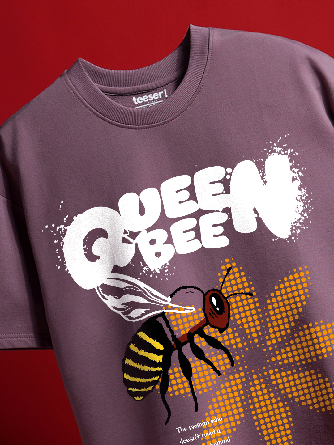 Queen Bee Oversized T-Shirt