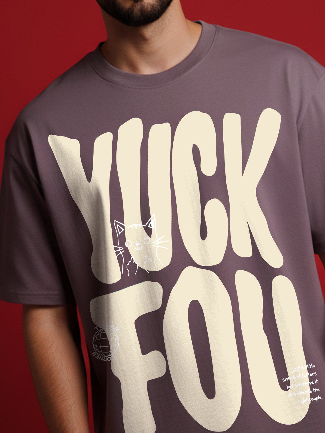 Yuck Fou Oversized Fit T-Shirt
