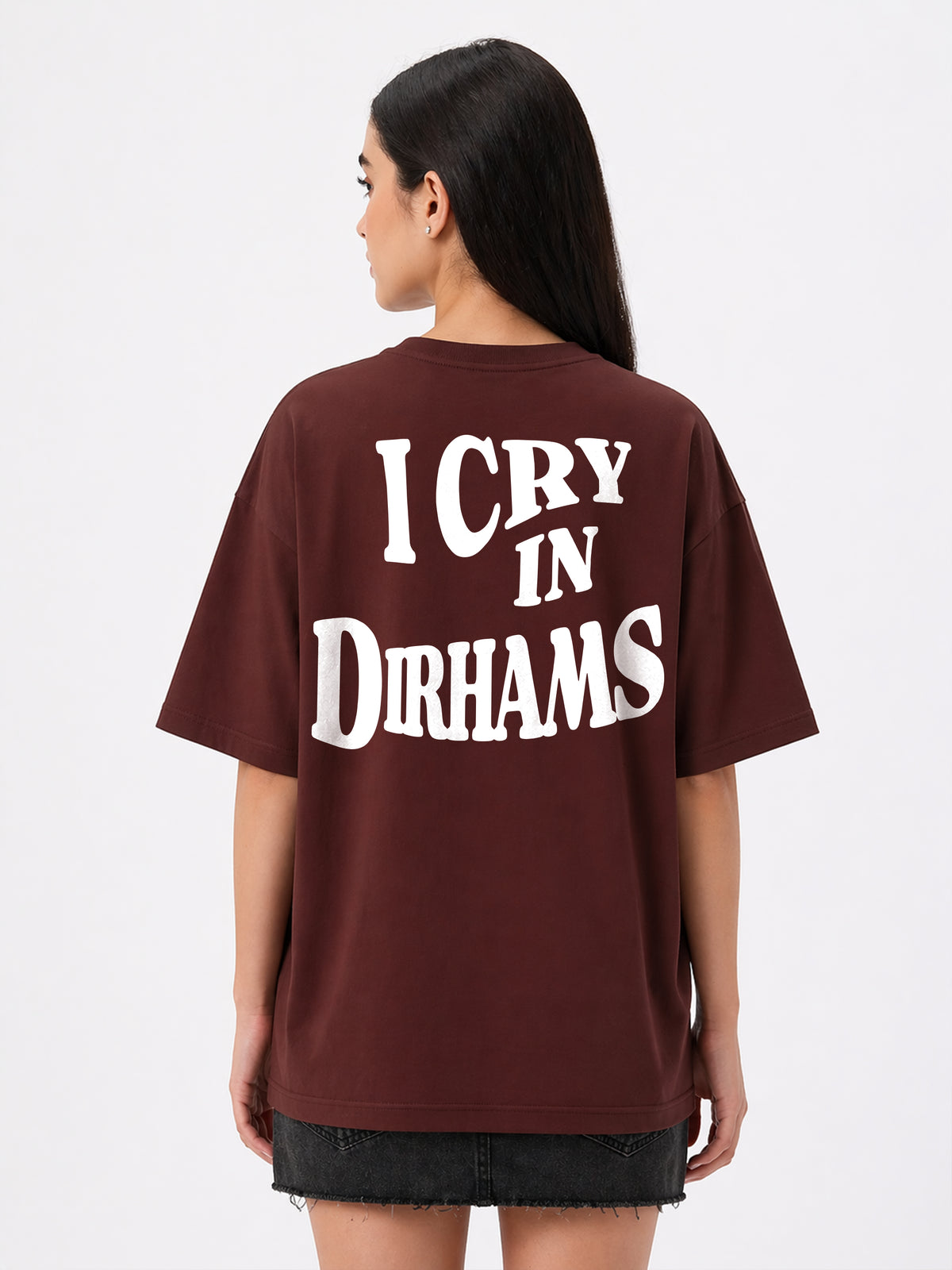 I Cry in Dirhams Oversized T-Shirt For Women