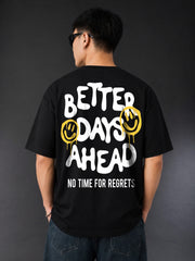 Better Days Ahead Oversized Fit T-Shirt