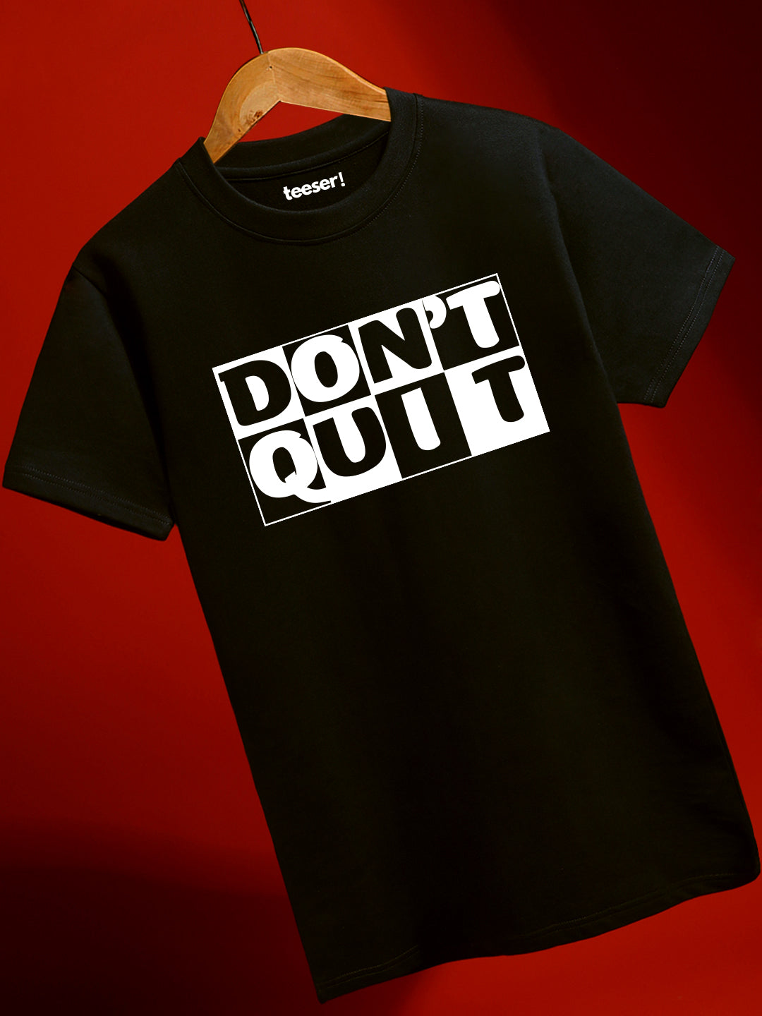 Don’t Quit Regular Fit T-Shirt