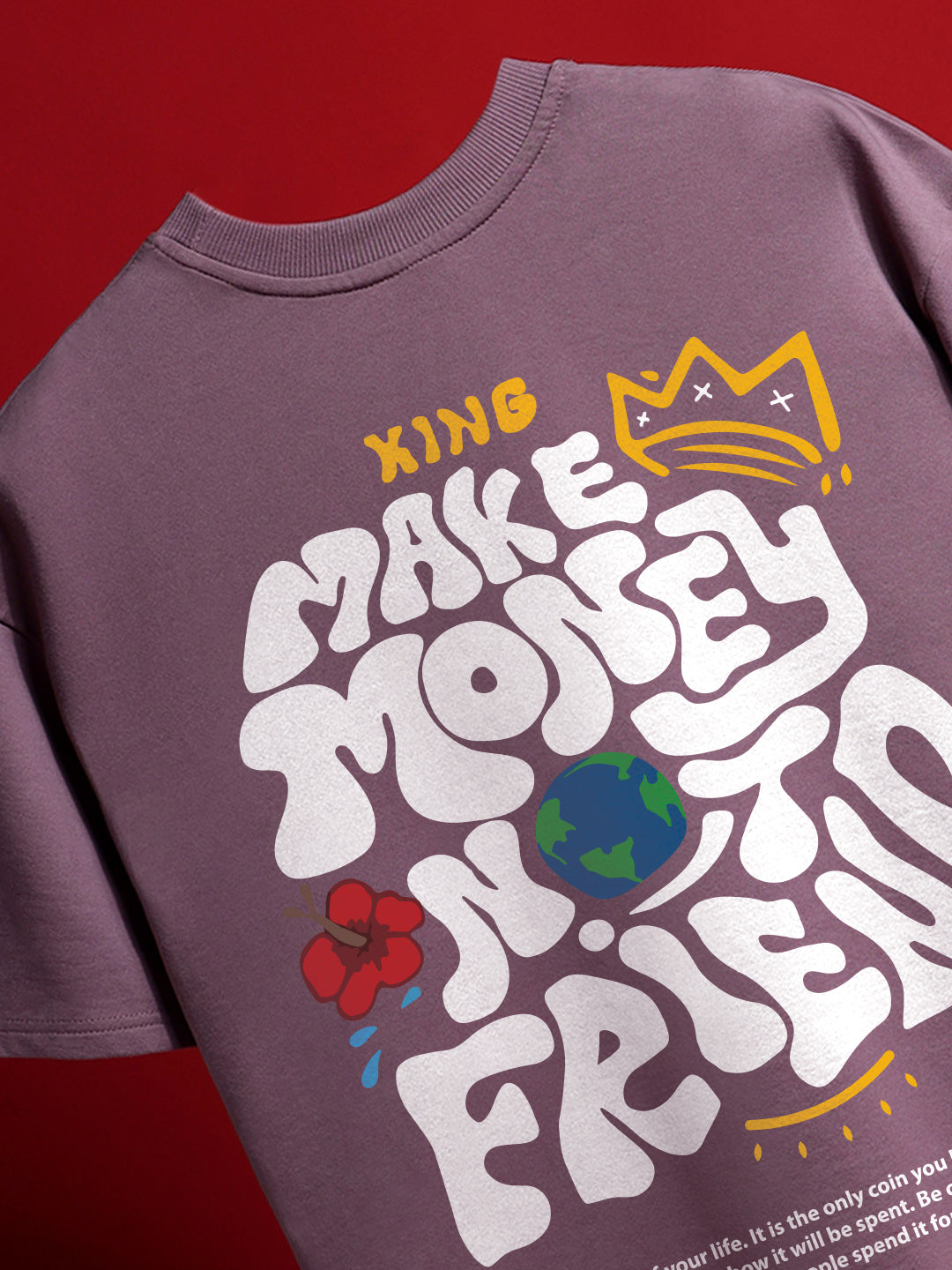 Make Money Not Friend Oversized Fit T-Shirt