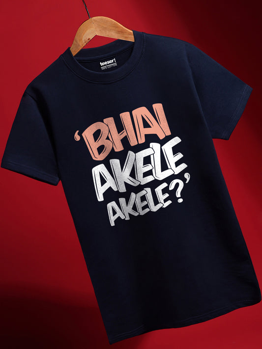 BHAI AKELE