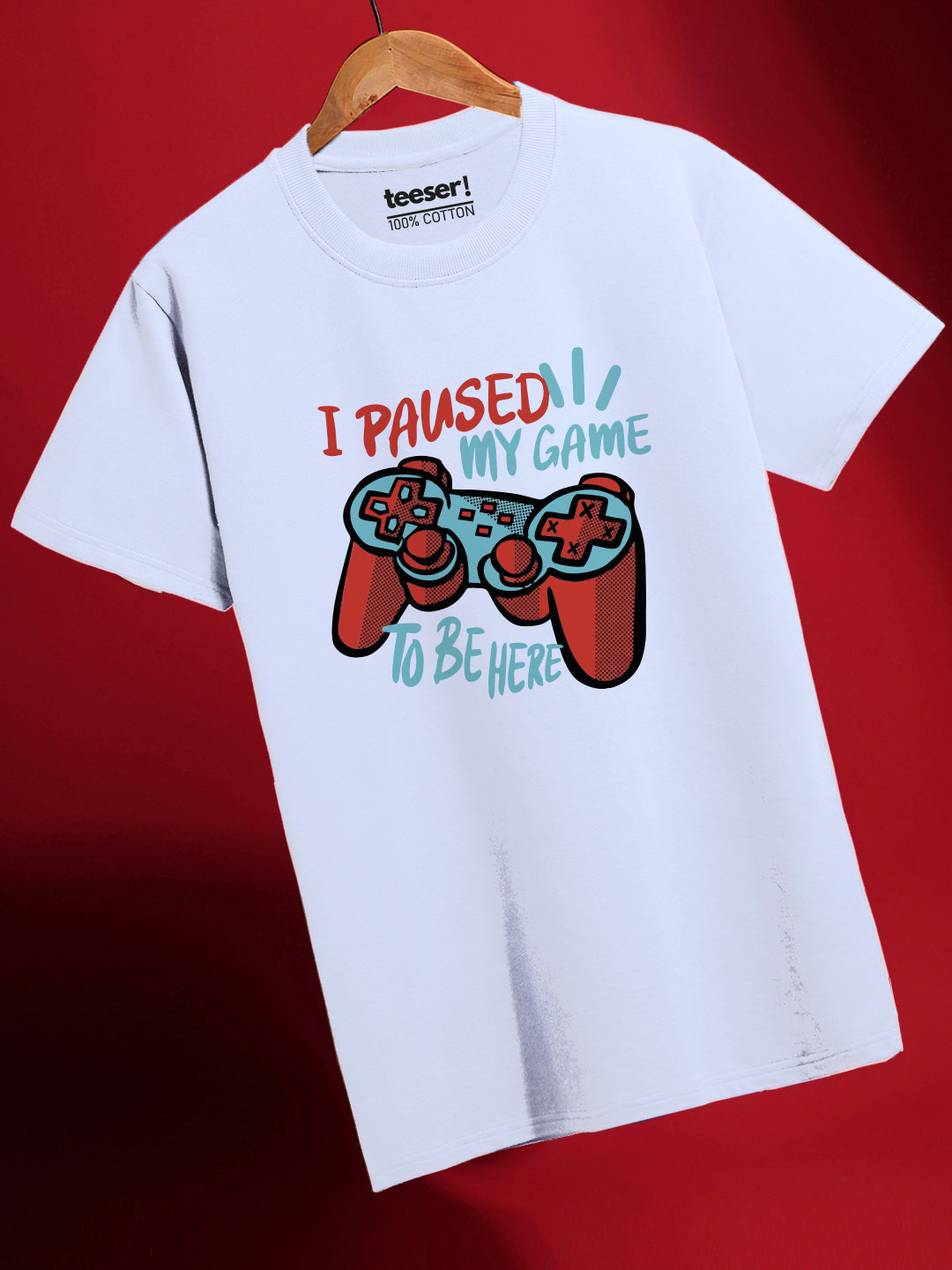 I Paused My Game Regular T-Shirt