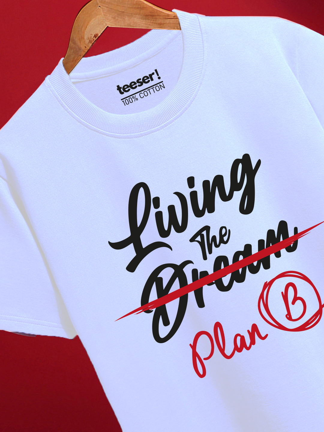 Living The Plan B Regular Fit T-Shirt