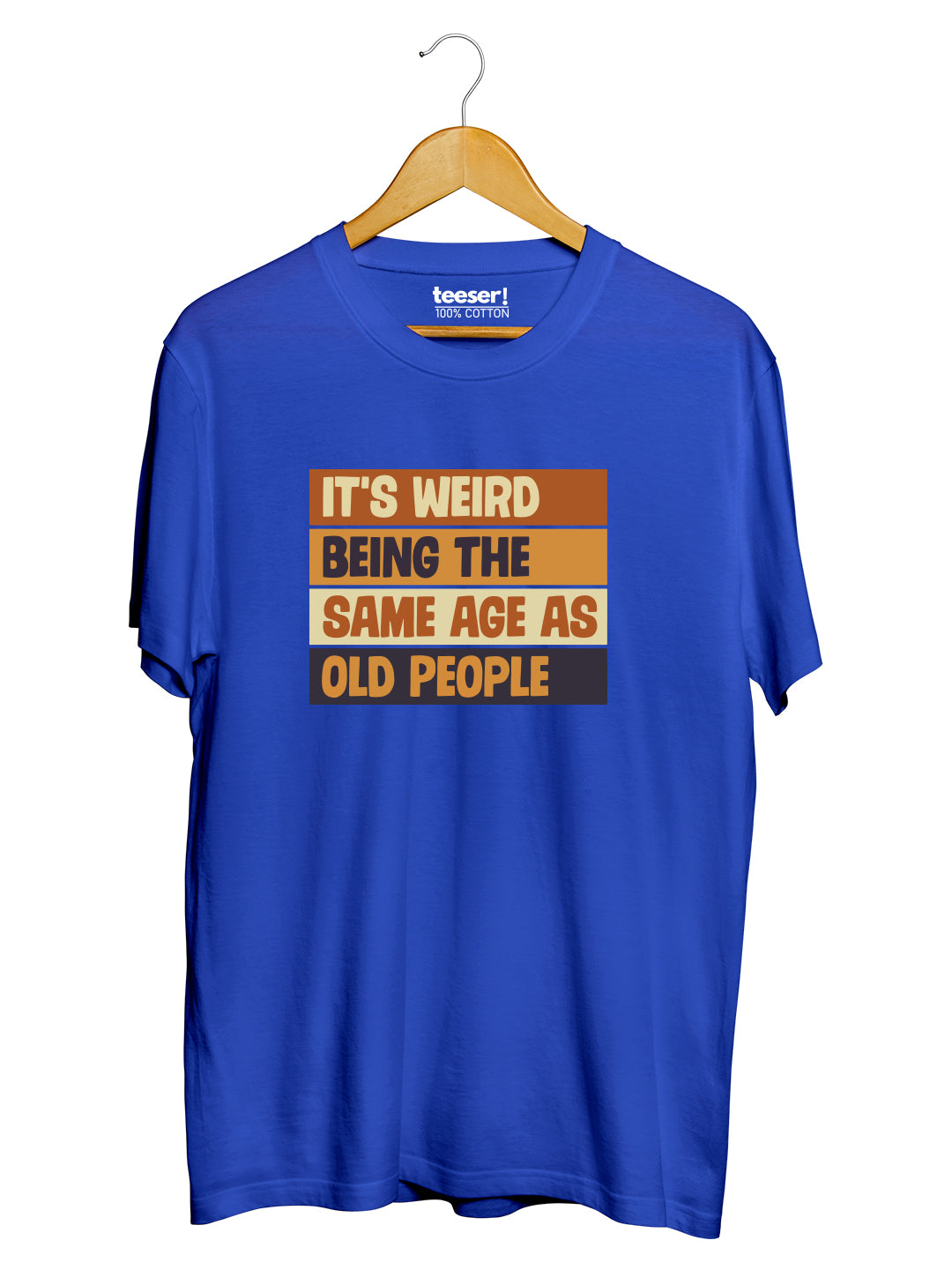 Same Age As Old People Regular Fit T-Shirt