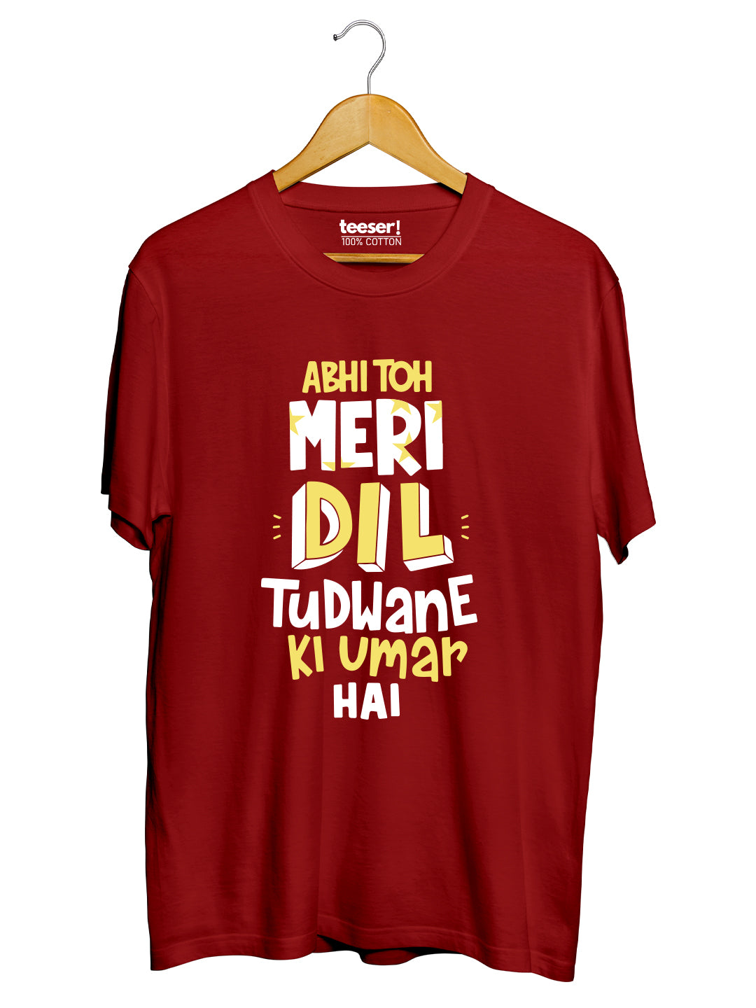 Dil Tudwane Ki Umar Hai Regular Fit T-Shirt