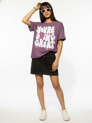 You Are Doing Great Oversized T-Shirt