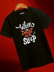 When in Doubt Go to Sleep Regular Fit T-Shirt