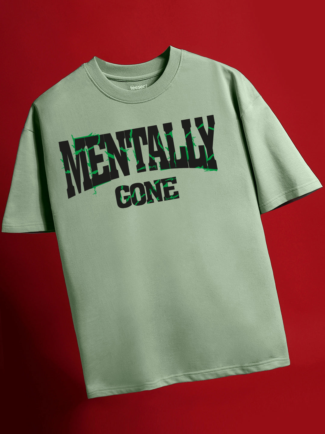 Mentally Gone Oversized Fit T-Shirt