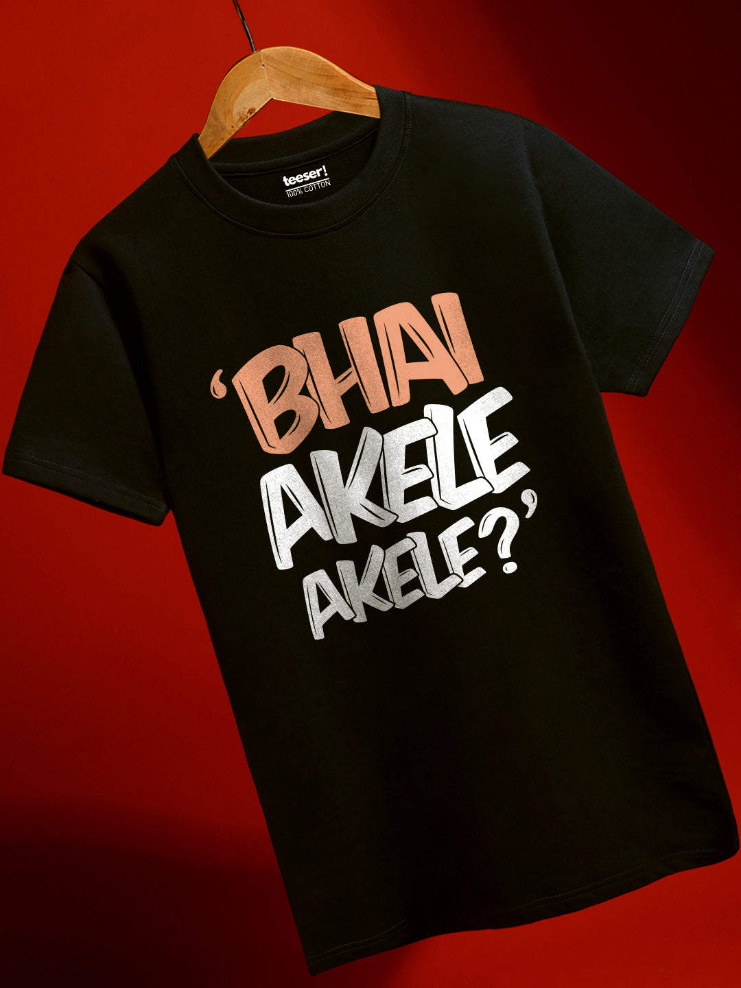 BHAI AKELE AKELE Regular Fit T-Shirt