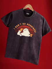 I Don’t Do Mornings Regular Crew Neck T-Shirt
