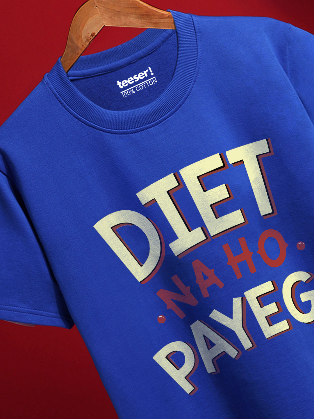 Diet Na Ho Payega Regular Fit T-Shirt
