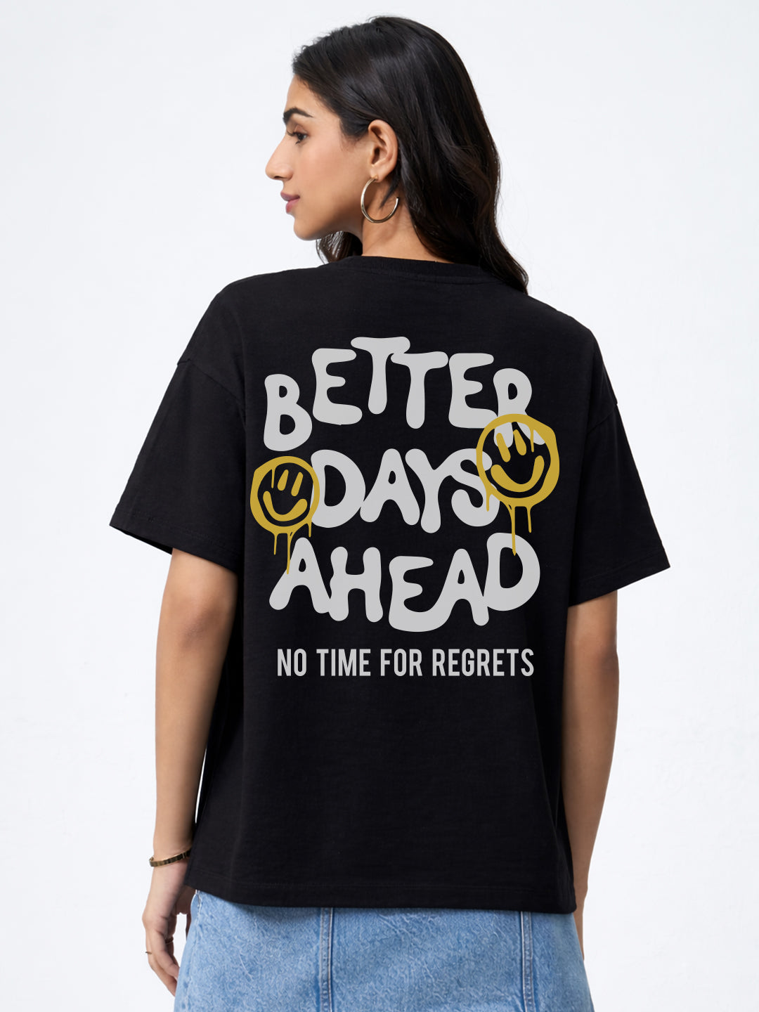 Better Days Ahead Oversized Fit T-Shirt For Women