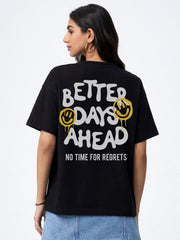 Better Days Ahead Oversized Fit T-Shirt For Women